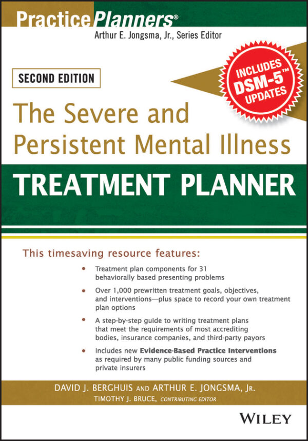 The severe and persistent mental illness treatment planner, with dsm-5 updates, second edition Ebook